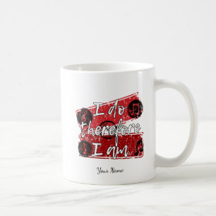 Caneca De Café Eu faço, portanto eu sou - IDTFIA01