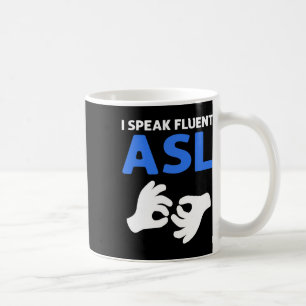 Caneca De Café Eu Falo Asl Fluente. Asl Sinal de Mão Linguagem do