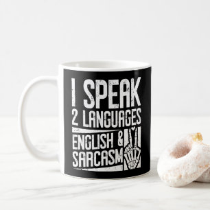 Caneca De Café Eu falo duas línguas inglês Sarcasm Motivation