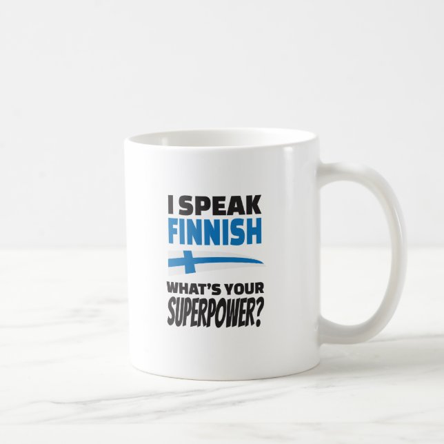 Caneca De Café Eu Falo Finlandês - Qual é o Seu Superpoder? (Direita)