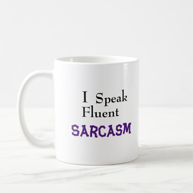 Caneca De Café "Eu Falo Sarcasmo Fluente" Frase Engraçada (Esquerda)