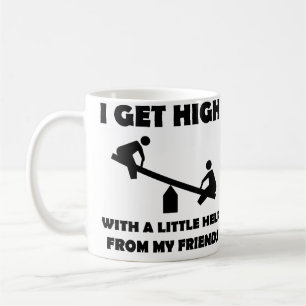 Caneca De Café Eu Fico Alto Com Um Pouco De Ajuda Dos Meus Amigos