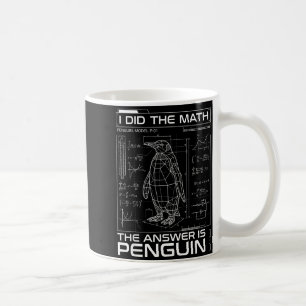 Caneca De Café Eu Fiz A Matemática A Resposta É Pinguim Matemátic