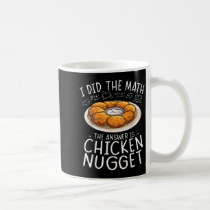 Caneca De Café Eu Fiz A Matemática De Frango... E Dei Uma Engraça