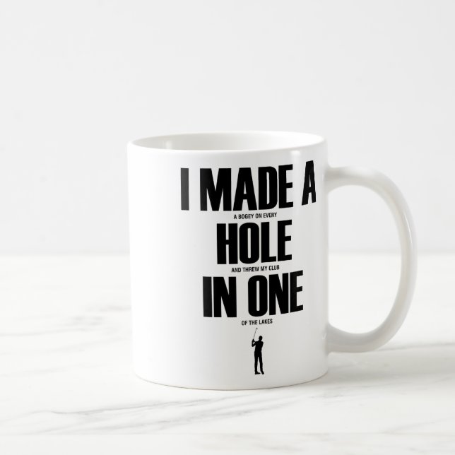 Caneca De Café Eu Fiz Um Buraco Em Um Camisa De Golfe Divertida P (Direita)