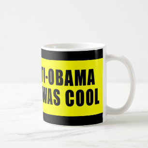 Caneca De Café Eu fui anti Obama antes que estêve legal