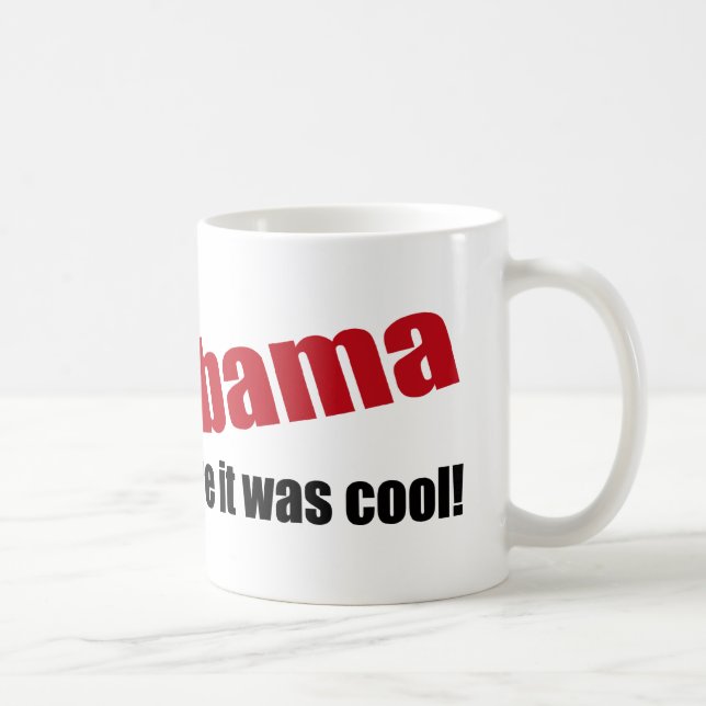 Caneca De Café Eu fui Anti-Obama antes que estêve legal (Direita)
