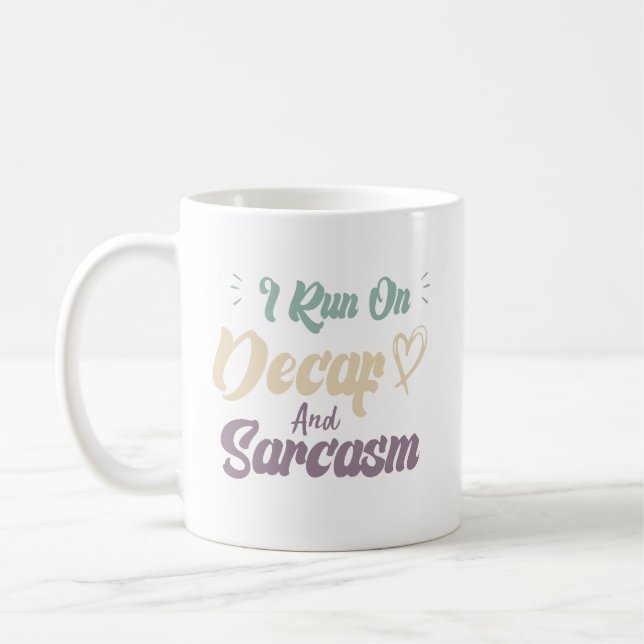 Caneca De Café Eu Funciono Com Descafeinado E Sarcasmo Citação Di (Esquerda)