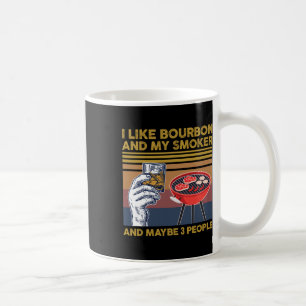 Caneca De Café Eu Gosto De Bourbon E Meu Fumante E Talvez 3 Pesso
