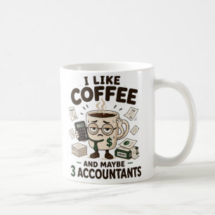 Caneca De Café Eu Gosto de Café E Talvez 3 Contadores Engraçados