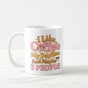 Caneca De Café Eu Gosto De Café Meu Papillon E Talvez 3 Pessoas