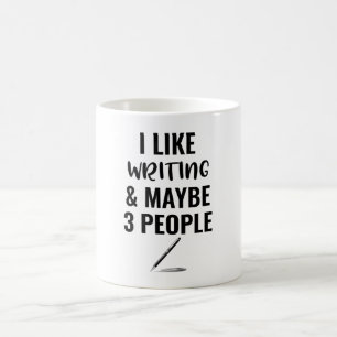 Caneca De Café Eu Gosto De Escrevendo E Talvez De 3 Pessoas