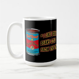 Caneca De Café Eu Gosto de Feijão Cozido Frio Direto da Lata