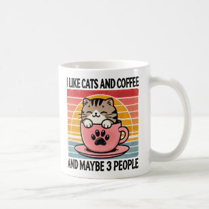 Caneca De Café Eu Gosto De Gatos E Café E Talvez 3 Pessoas De Cuz