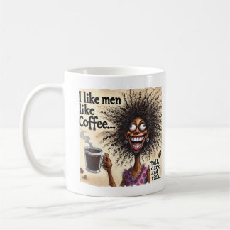 Caneca De Café Eu gosto de homens, como café... alto, escuro e ri