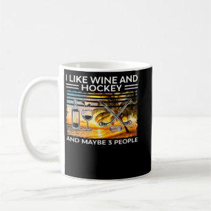 Caneca De Café Eu Gosto De Vinho E Hóquei E Talvez 3 Pessoas De V