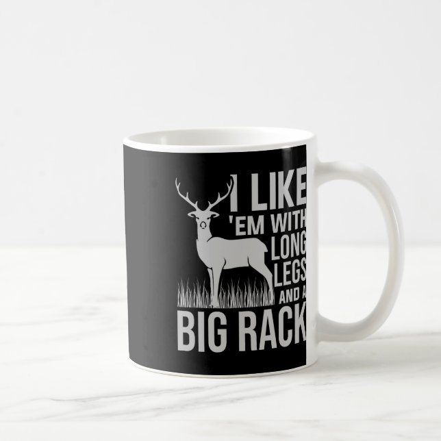 Caneca De Café Eu Gosto Deles Com Pernas Longas E Caça A Veados D (Direita)