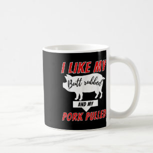Caneca De Café Eu Gosto Do Meu Bumbum Esfregado - Churrasco Fuman