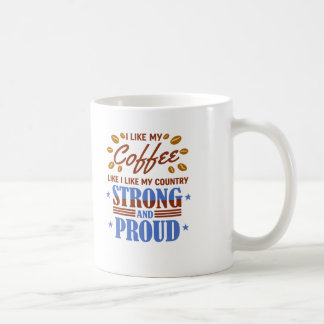 Caneca De Café Eu Gosto do Meu Café Como do Meu País Forte