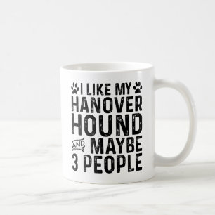 Caneca De Café Eu Gosto do Meu Cão de Hanôver E 3 Pessoas