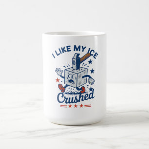 Caneca De Café Eu Gosto do Meu Gelo Esmagado