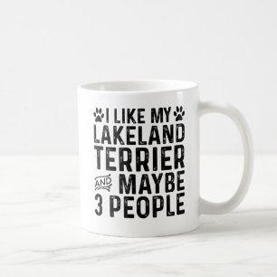 Caneca De Café Eu Gosto do Meu Lakeland Terrier E de 3 Pessoas