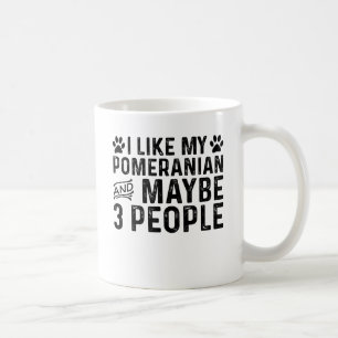 Caneca De Café Eu Gosto Do Meu Pomerano E De Três Pessoas