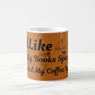 Caneca De Café Eu Gosto Dos Meus Livros Espicosos E Da Minha Icy