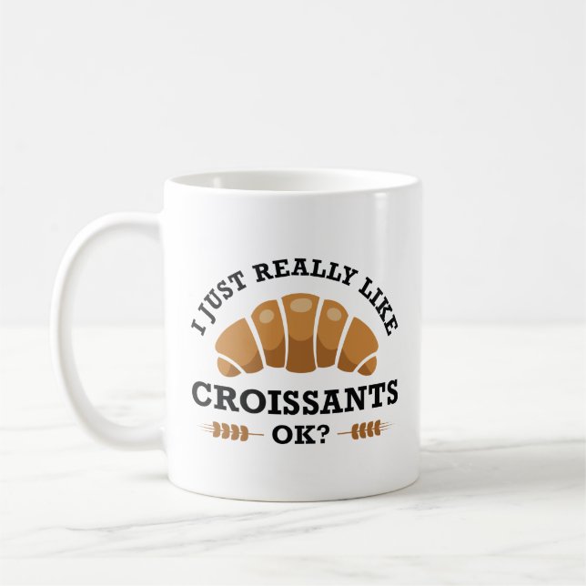 Caneca De Café Eu Gosto Muito De Croissants Ok (Esquerda)
