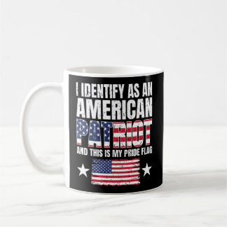 Caneca De Café Eu Identifico-Me Como Patriota Americano E Este É