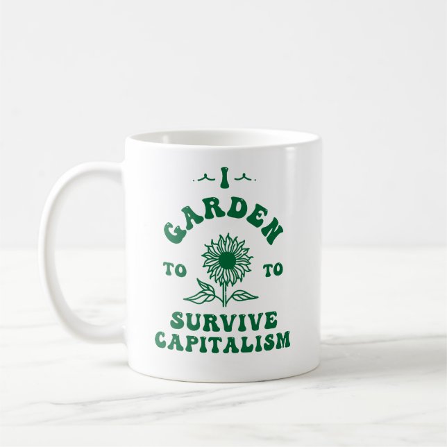 Caneca De Café Eu Jardim para Sobreviver ao Capitalismo (Esquerda)