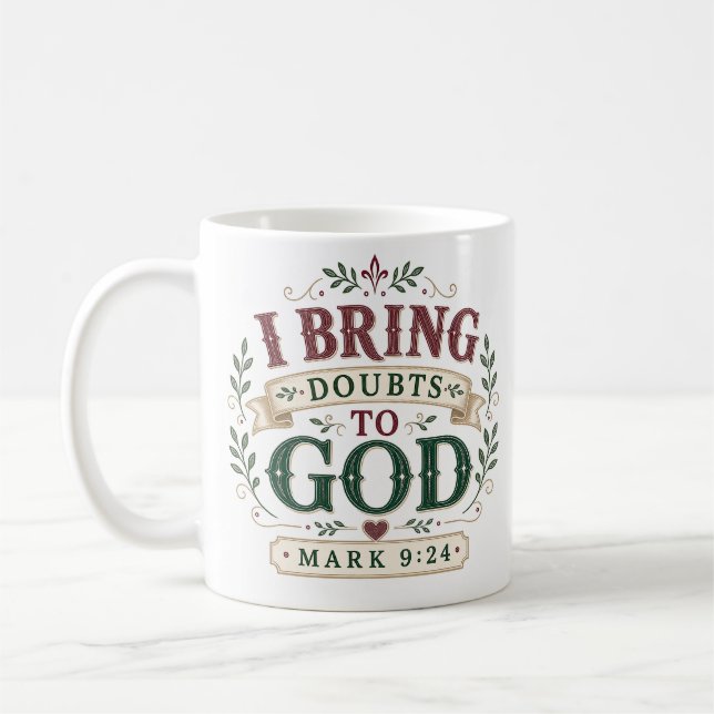 Caneca De Café Eu Levo Dúvidas a Deus Citação Cristã (Esquerda)