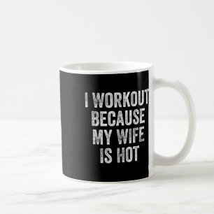 Caneca De Café Eu Malho Porque Minha Esposa É Gostosa Fisiculturi
