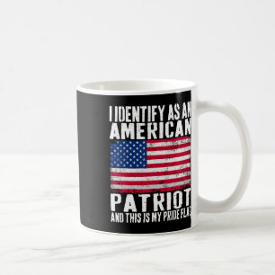 Caneca De Café Eu Me Identifico Como Um Patriota Americano Este É