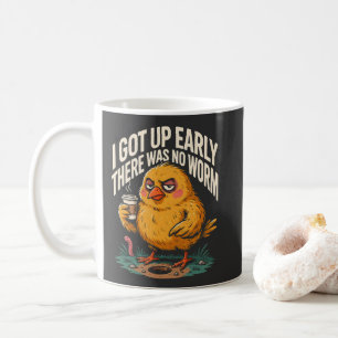 Caneca De Café Eu Me Levantei Cedo Não Havia Minhoca Humor Matina