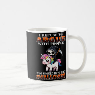 Caneca De Café Eu Me Recuso A Discutir Com Pessoas Que Deveriam T