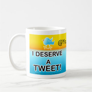 Caneca De Café Eu mereço um copo do Tweet