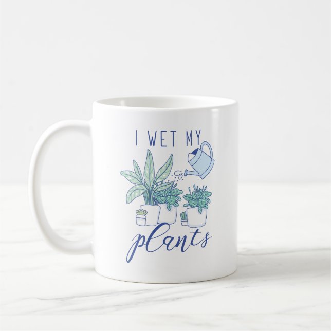 Caneca De Café Eu Molhei As Minhas Plantas (Esquerda)