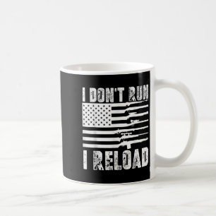 Caneca De Café Eu Não Corro Eu Recarrego Pro Armas Patriot de Ban