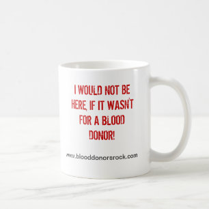 CANECA DE CAFÉ EU NÃO ESTARIA AQUI, SE NÃO ERA PARA UM SANGUE D