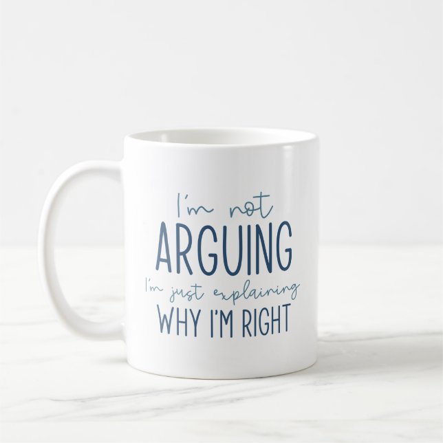 Caneca De Café Eu não estou discutindo (Esquerda)
