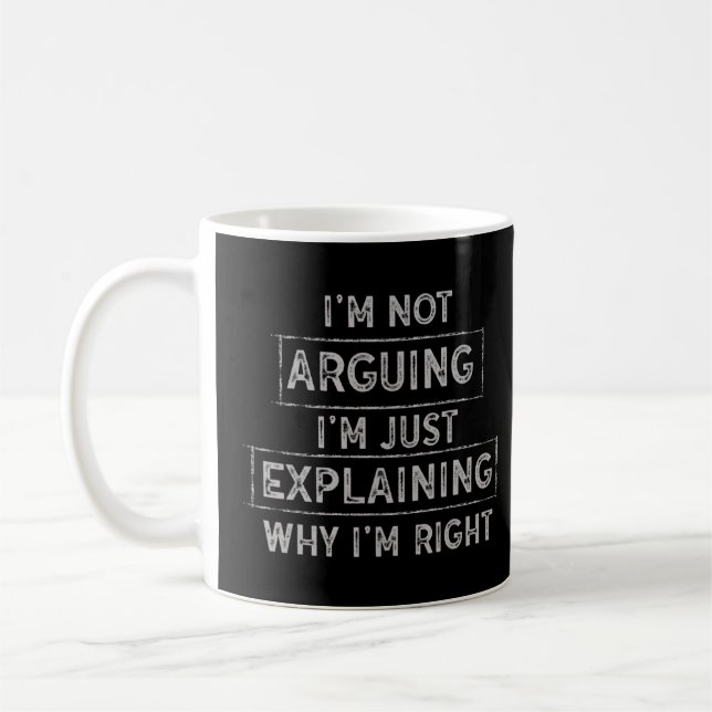 Caneca De Café Eu não estou discutindo, estou apenas explicando p (Esquerda)