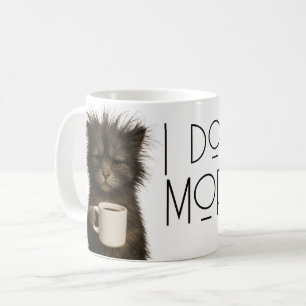 Caneca De Café Eu não faço manhãs gato engraçado cafeína