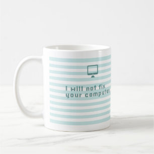 Caneca De Café Eu não fixarei seu computador