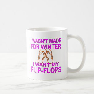 Caneca De Café Eu não fui feito para o inverno onde eu quero meu