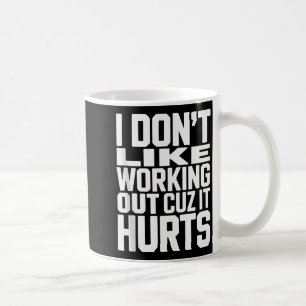 Caneca De Café Eu Não Gosto de Malhar Porque Dói Camiseta Regata