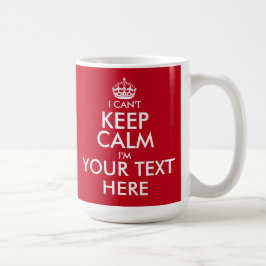 Caneca De Café Eu não posso manter o texto customizável calmo da
