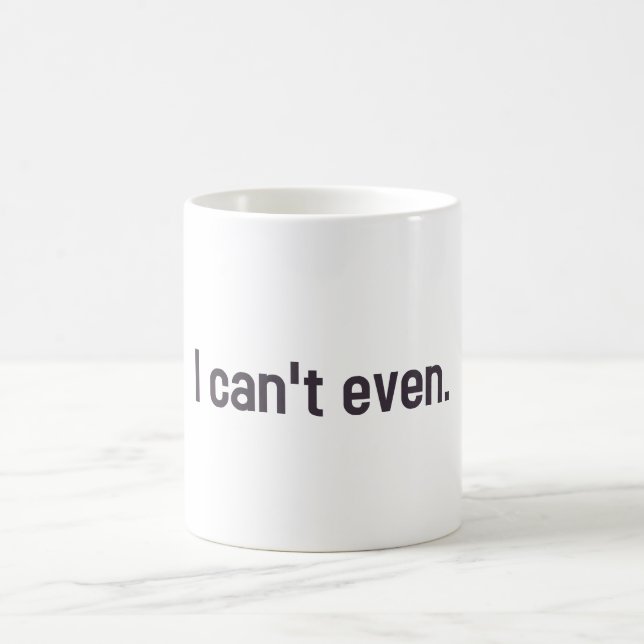 Caneca De Café Eu não posso mesmo (Centro)