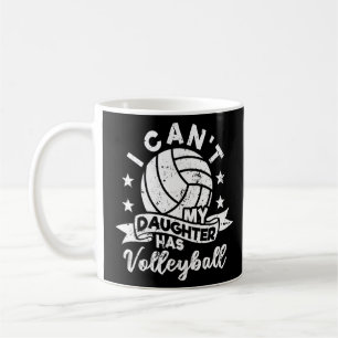 Caneca De Café Eu não posso minha filha tem Pai de vôlei mãe pai