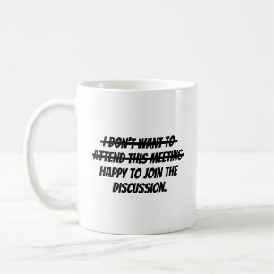 Caneca De Café Eu não quero comparecer